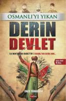 Osmanlı'yı Yıkan Derin Devlet