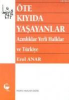 Öte Kıyıda Yaşayanlar Azınlıklar Yerli Halklar ve Türkiye