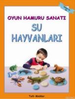 Oyun Hamuru Sanatı - Su Hayvanları