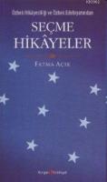 Özbek Hikayeciliği ve Özbek Edebiyatından Seçme Hikayeler
