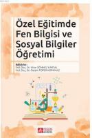 Özel Eğitimde Fen Bilgisi ve Sosyal Bilgiler Öğretimi