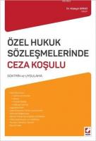 Özel Hukuk Sözleşmelerinde Ceza Koşulu