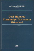 Özel Hukukta Cumhuriyet Savcısının Görevleri