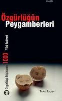 Özgürlüğün Peygamberleri