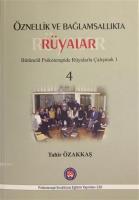 Öznellik ve Bağlamsallıkta Rüyalar