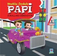 Papi Kuralları Öğreniyor - Mutlu Ördek