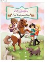 Pati Dostları- Poni Kurtarma Planı