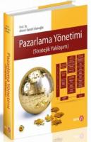 Pazarlama Yönetimi (Stratejik Yaklaşım)