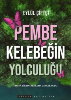 Pembe Kelebeğin Yolculuğu