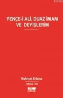 Pençe-i Ali, Duaz İmam ve Deyişlerim