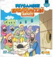 Peygamber Efendimiz'in (sas) Hayatı