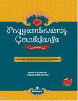 Peygamberimiz Çocuklarla