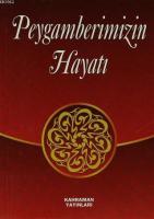 Peygamberimizin Hayatı