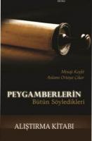 Peygamberlerin Bütün Söyledikleri - Alıştırma Kitabı