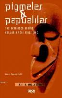 Pigmeler ve Papualılar