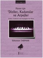 Piyano İçin Diziler, Kadanslar ve Arpejler