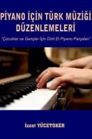 Piyano İçin Türk Müziği Düzenlemeleri