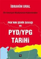 PKK'nın Şehir Savaşı ve PYD/YPG Tarihi
