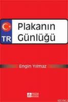 Plakanın Günlüğü