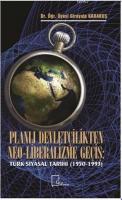 Planlı Devletçilikten Neo-Liberalizme Geçiş