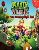 Plants vs. Zombies: The Three Little Pigs Fight Back