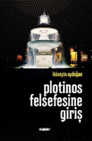 Plotinos Felsefesine Giriş