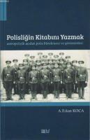 Polisliğin Kitabını Yazmak