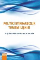 Politik İstikrarsızlık Turizm İlişkisi