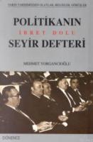 Politikanın İbret Dolu Seyir Defteri