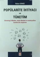 Popülarite İhtiyacı ve Tüketim