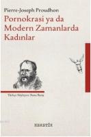 Pornokrasi ya da  Modern Zamanlarda Kadınlar