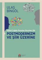 Postmodernizm ve Şiir Üzerine