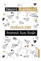 Poyraza Çare Penceremde Kuzey Rüzgarı