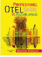 Profesyonel Otel Satış ve Pazarlaması