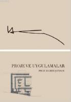 Proje ve Uygulamalar