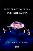Protez Beyinlerden Veri Kurtarma