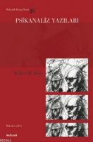 Psikanaliz Yazıları 30 - Wilfred R. Bion