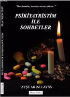 Psikiyatristim İle Sohbetler