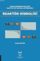 Reaktör Hidroliği Çevre Mühendisleri İçin Analitik ve Sayısal Çözümlerle