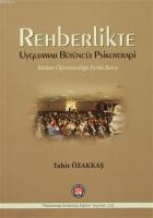 Rehberlikte Uygulamalı Bütüncül Psikoterapi