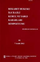 Rekabet Hukuku ile ilgili Kurul ve Yargı Kararları Sempozyumu