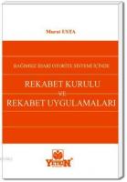 Rekabet Kurulu ve Rekabet Uygulamaları
