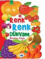 Renk Renk Dünyam Boyama Kitabı - 3