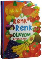 Renk Renk Dünyam - Boyama Kitabı (Şekilli Kesim - 5 Kitap)