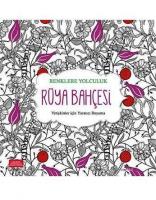 Renklere Yolculuk - Rüya Bahçesi