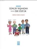 Resimlerle Günlük Yaşamdan İngilizce 500 Sözcük