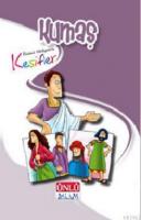 Resimli Hikayelerle Keşifler - Kumaş