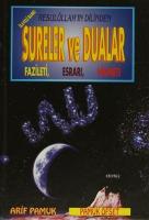 Resulüllah'ın Dilinden Sureler ve Dualar Fazileti, Esrarı, Hikmeti