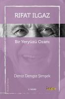 Rıfat Ilgaz - Bir Yeryüzü Ozanı