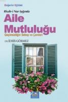 Risale-i Nur Işığında Aile Mutluluğu